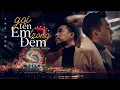 Lagu THE MEN | GỌI TÊN EM TRONG ĐÊM [DEEP HOUSE] | MV OFFICIAL