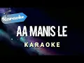 Download Lagu [Karaoke] AA MANIS LE - ini gimana le kok aa manis le (Karaoke)