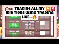 USING TRADING HUB For THE FIRST TIME To TRADE My HIGH DEMAND MID TIERS For This HTT MEGA