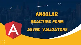 29 Angular reactive form Async Validators Angular Tutorial Bangla