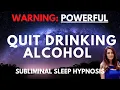 Lagu Quit Drinking Alcohol Hypnosis for Sleep | Subliminal Motivation