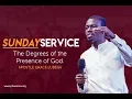 The Degrees Of The Presence Of God | Sermon Preview | Apostle Grace Lubega