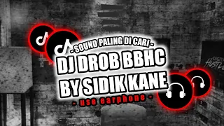 dj full drop bbhc jj mengkane by sidik kane viral tiktok 2025
