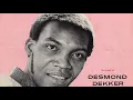Desmond Dekker   You Can Get It If You Really Want (official audio)