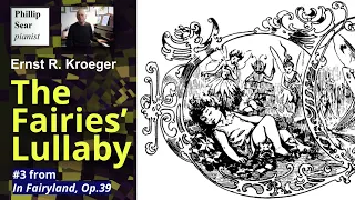 Ernst R Kroeger The Fairies Lullaby Op 39 No 3 