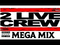 Download Lagu 2 Live Crew Dj Mega Mix - 15 Epic Classics - Ultimate Playlist To Dance - 90's nostalgia