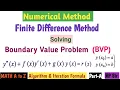 Finite Difference Method of solving Second Order ODE Boundary Value Problem BVP