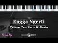 Engga Ngerti - Vanessa Zee, Yovie Widianto | KARAOKE PIANO - FEMALE KEY