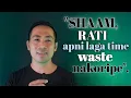 Download Lagu SHAAM RATI apni laga time waste nakuripe