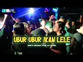 Download Lagu SENTAK PARTY - UBUR UBUR IKAN LELE -_Papa Adung_-REMIX
