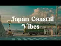 Download Lagu Japan Coastal Vibes 🌅 Lofi Mix for Focus and Relaxation