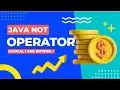 Java Unary Operator Example Bitwise Not and Not Lesson 19 MyStudyHacks51