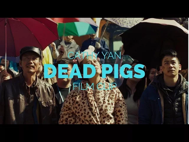 DEAD PIGS - Cathy Yan Film Trailer\Clip  (Sundance 2018) Subtitled