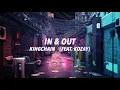 KING CHAIN feat. KOZAY - IN & OUT (Lyric Video)