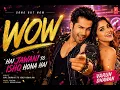 WOW – Official Music Video | Starring Varun Dhawan