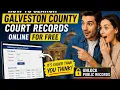 How to search Galveston County court records online for free