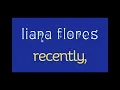 liana flores - recently, [Karaoke]