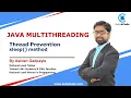 Thread Prevention in Java sleep method Multithreading in Java By Ashish Gadpayle