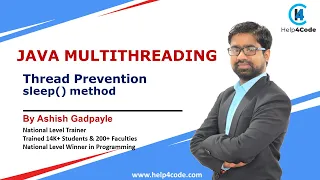 Thread Prevention in Java sleep method Multithreading in Java By Ashish Gadpayle