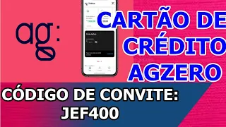 Cartão AGZERO Crédito (LINK + CODIGO CONVITE)