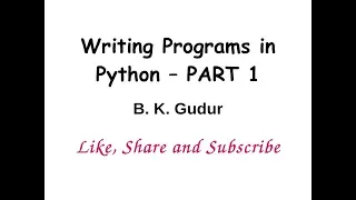 Writing Programs in Python Module 2-Part 1