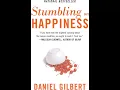 Plot summary Stumbling on Happiness by Daniel Todd Gilbert in 5 Minutes - Book Review