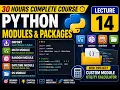 Python Modules Packages Tutorial Lecture 14 Import Math Random Datetime OS Custom Module