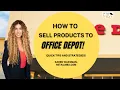 Office Depot Vendor - How to Sell to Office Depot and Be a Office Depot Vendor