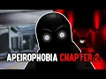 Apeirophobia CHAPTER 2 Is FINALLY HERE