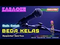 Download Lagu BEDA KELAS (Nada Cewek) -Zamel Reza- KARAOKE