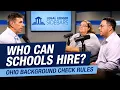 Who Can Schools Hire Ohio s Rules for Employee Background Checks