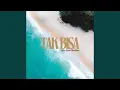 Download Lagu Tak Bisa