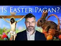 Is Easter Pagan Easter Eggs Easter Bunnies Goddess Worship