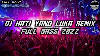 Download JUNGLE DUTCH FULL BASS TINGGI !! DJ HATI YANG LUKA REMIX 2022 MP3