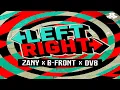 Download Lagu Zany \u0026 B Front \u0026 DV8 - Left-Right