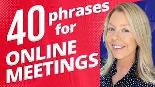 40 English Phrases You Need For Online Meetings 