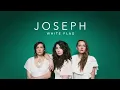 Joseph - White Flag (Official Audio)