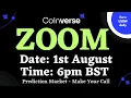 Coinverse - ZOOM Today 1st August 6pm BST