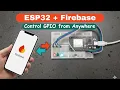 Control ESP32 GPIO Using Firebase Realtime Database from Anywhere Full IoT Guide