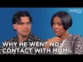 Husband Discusses Why He Went No Contact With Mom