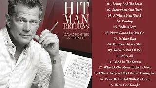 Download The Best Songs Of David Foster 🎶 David Foster Greatest Hits Playlist 🎶 David Foster Full Album 2023 MP3