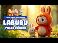 Download Lagu LABUBU TEMAN KECILKU | LAGU ANAK INDONESIA