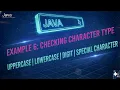 Day25-Check Uppercase or Lowercase Character Conditional Statements in Java Java Developers 2025