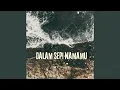 Lagu Dalam Sepi Namamu