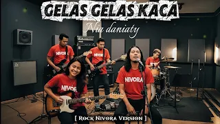 gelas gelas kaca nia daniaty rock cover by nivora