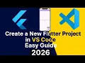 How to Create a New Flutter Project in VS Code Easy Guide 2026