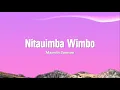 Download Lagu Nitauimba Wimbo Lyrics by Maombi Samson
