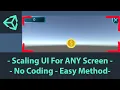 Unity Scaling UI Made EASY - No Coding