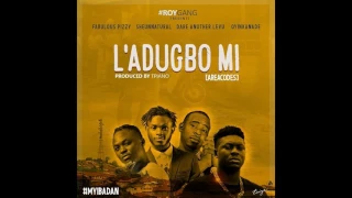 ladugbomi by sheun natural fabulous pizzy dare another level u0026 oyinkanade
