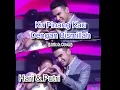Download Lagu Ku Pinang Kau Dengan Bismillah - Hari Lida feat Putri Isnari (Lirik \u0026 Cover)